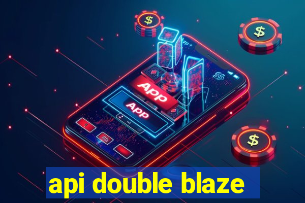 api double blaze